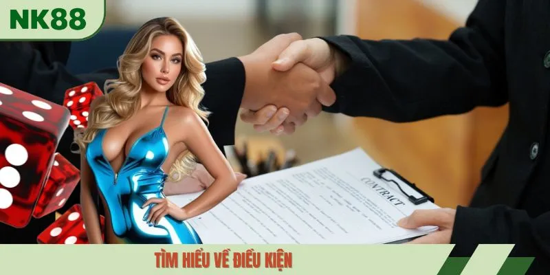 Tìm hiểu về điều kiện